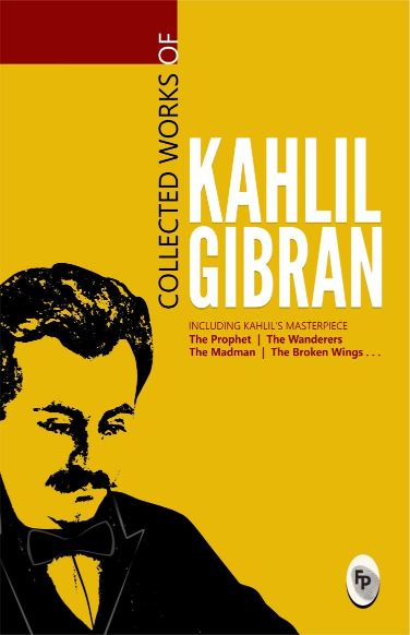 Finger Print Collected Works Kahlil Gibran PB